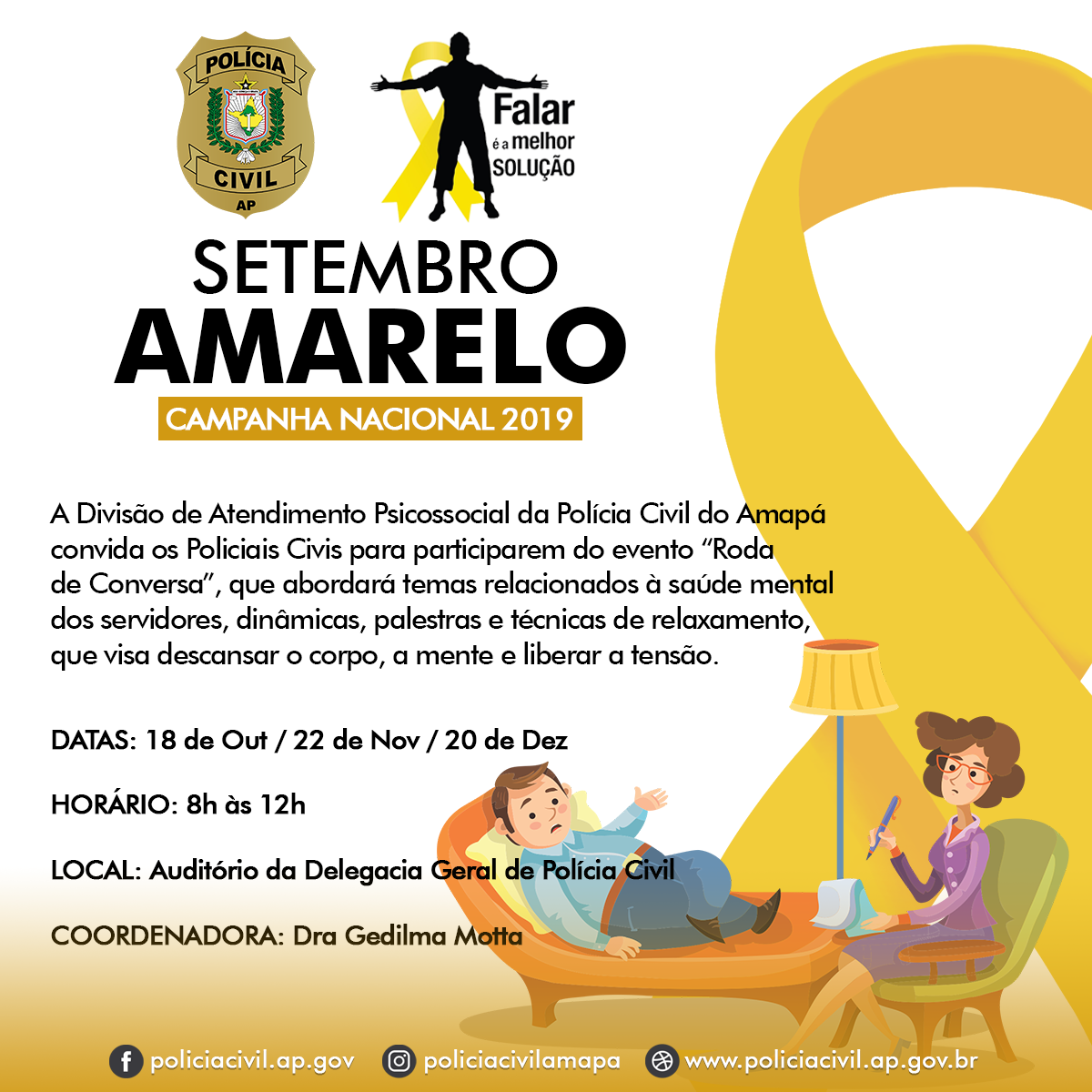 DIVISÃO DE ATENDIMENTO PSICOSSOCIAL DA POLÍCIA CIVIL PROMOVERÁ ENCONTROS COM TEMAS RELACIONADOS À SAÚDE MENTAL DOS SERVIDORES